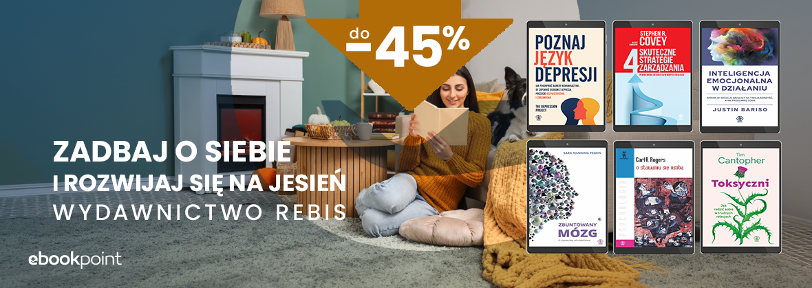 Grafika promocji - Zadbaj o siebie i rozwijaj się na jesień / Wydawnictwo Rebis do -45%